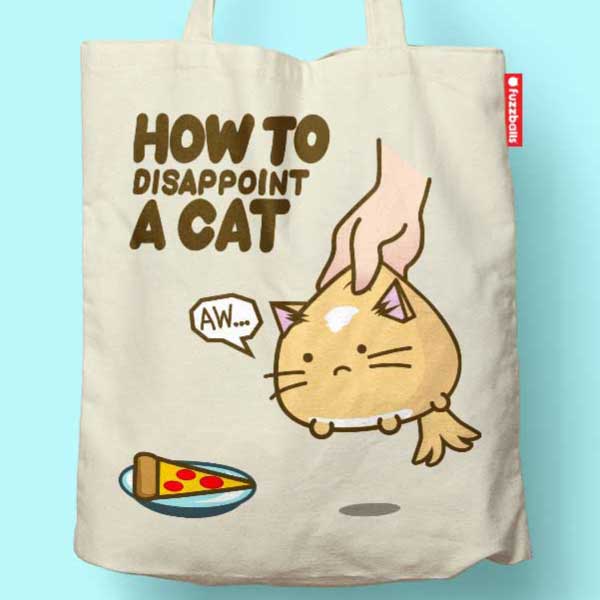 Fuzzballs How to Disappoint a Cat Tote Bag