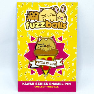 Fuzzballs Pizza Is Life Enamel Pin Badges & Pins - Sweetie Kawaii
